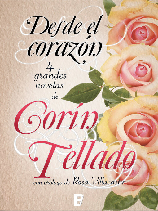 Title details for Desde el corazón by Corín Tellado - Wait list
